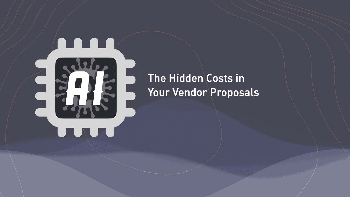 The Hidden Costs in Vendor Proposals